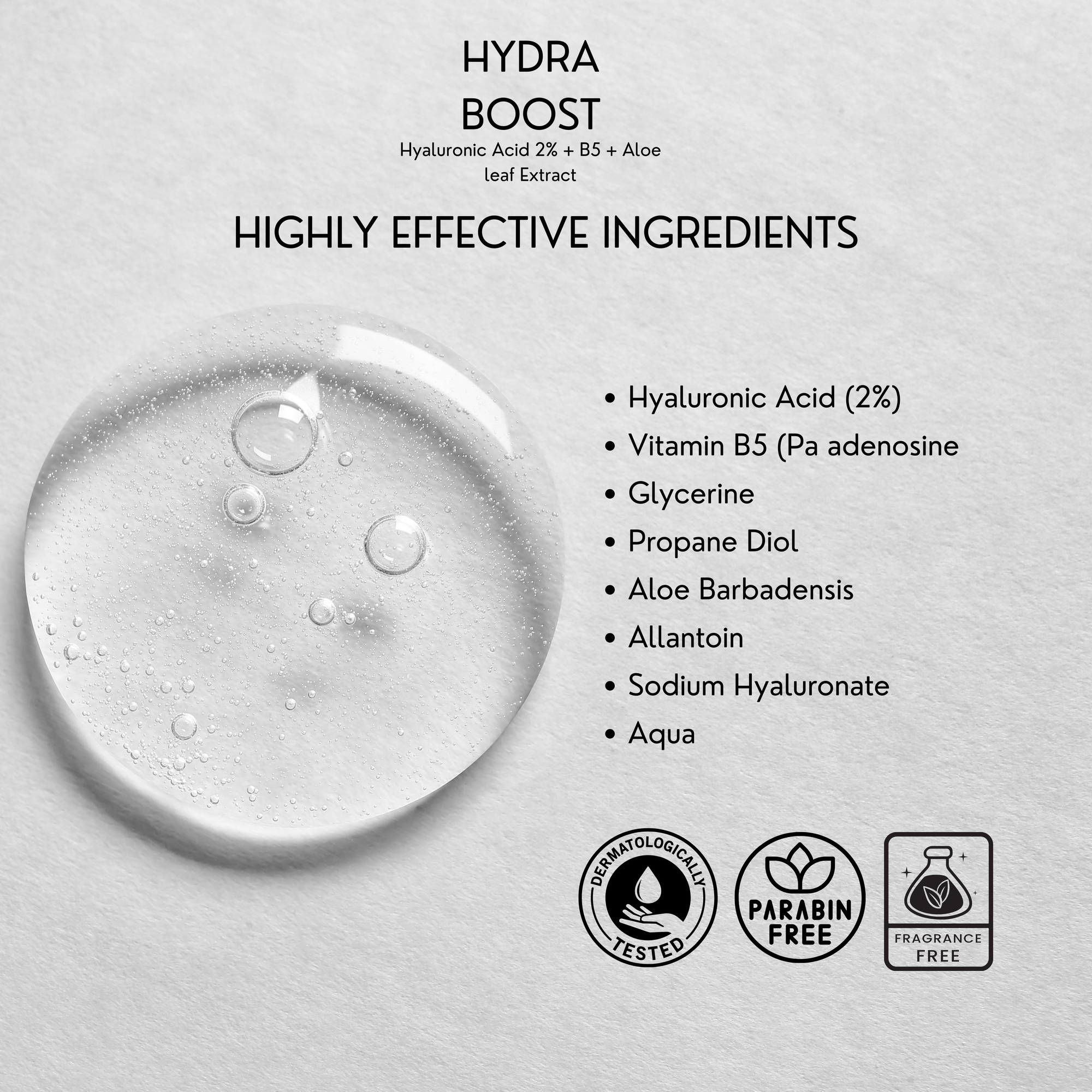 Hydra Boost |  Hyaluronic Acid 2% + Vitamin B5 + Aloe leaf extract| 30ml