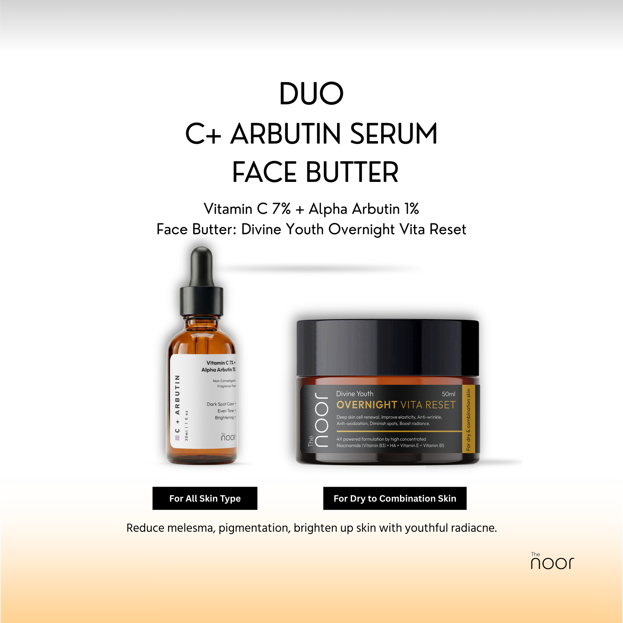 Combo: Vitamin C + Alpha Arbutin(Serum) and Divine Youth Overnight Vita Reset(Face Butter)