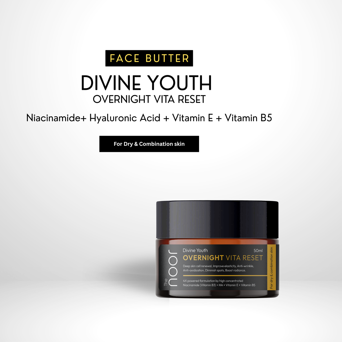 Face Butter - Divine Youth | Overnight Vita Reset | Niacinamide + Hyaluronic Acid + Vitamin E + Vitamin B5